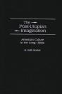 Post-Utopian Imagination - Preview