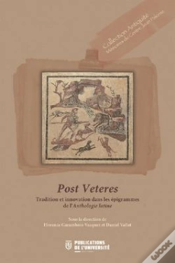 Capa do artigo Post Veteres ; Les Épigrammes De L'Anthologie Entre Tradition Et Innovation
