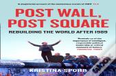 Post Wall, Post Square