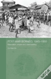 Post-War Borneo, 1945-1950