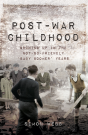 Post-War Childhood - Preview
