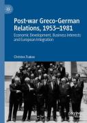 Post-War Greco-German Relations, 1953â€“1981