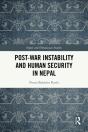 Post-War Instability And Human Security In Nepal - Preview