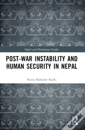 Post-War Instability And Human Security In Nepal
