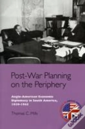Post-War Planning On The Periphery