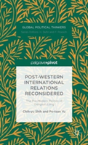 Post-Western International Relations Reconsidered - Preview