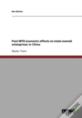 Post-Wto Economic Effects On State-Owned Enterprises In China