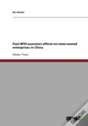 Capa do artigo Post-Wto Economic Effects On State-Owned Enterprises In China