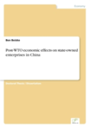 Post-Wto Economic Effects On State-Owned Enterprises In China
