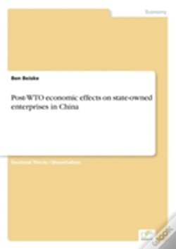 Capa do artigo Post-Wto Economic Effects On State-Owned Enterprises In China