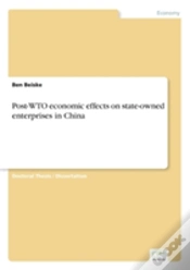 Capa do artigo Post-Wto Economic Effects On State-Owned Enterprises In China