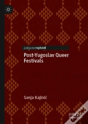 Capa do artigo Post-Yugoslav Queer Festivals