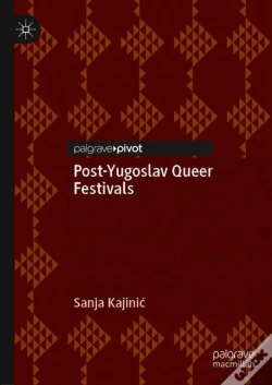 Capa do artigo Post-Yugoslav Queer Festivals