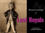 Postcards Of Lost Royals - Preview