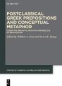 Postclassical Greek Prepositions And Conceptual Metaphor - Preview