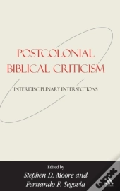 Postcolonial Biblical Criticism