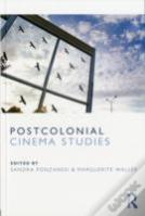 Postcolonial Cinema Studies