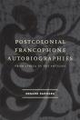 Postcolonial Francophone Autobiographies - Preview