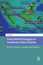 Postcolonial Hangups In Southeast Asian Cinema - Preview