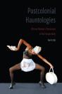 Postcolonial Hauntologies - Preview