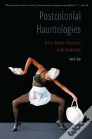 Postcolonial Hauntologies