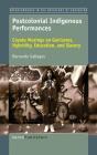 Postcolonial Indigenous Performances - Preview