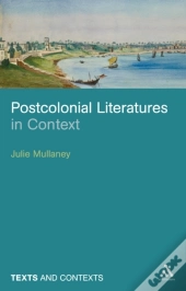 Postcolonial Literatures In Context