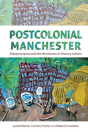 Postcolonial Manchester - Preview
