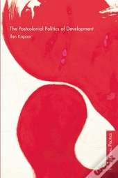 Postcolonial Politics Of Development