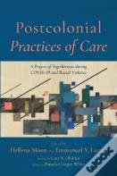 Postcolonial Practices Of Care