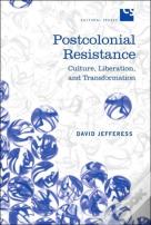 Postcolonial Resistance