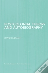 Postcolonial Theory And Autobiography