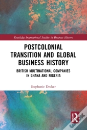 Postcolonial Transition And Global Business History