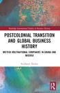 Postcolonial Transition And Global Business History - Preview
