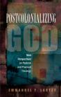 Postcolonializing God - Preview