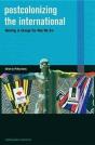 Postcolonizing The International - Preview