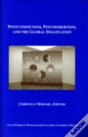 Capa do artigo Postcommunism, Postmodernism, And The Global Imaginary
