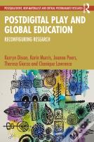Postdigital Play And Global Education