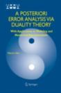 Posteriori Error Analysis Via Duality Theory - Preview