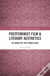 Postfeminist Film & Literary Aesthetics