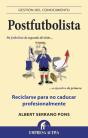 Postfutbolista (Reciclarse Para Nocaducar Profesionalmente)  - Preview