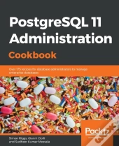 Postgresql 11 Administration Cookbook