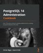 Postgresql 14 Administration Cookbook - Third Edition - Preview