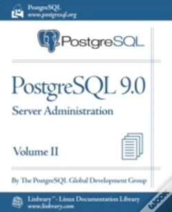 Capa do artigo Postgresql 9.0 Official Documentation - Volume Ii. Server Administration