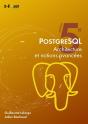 Postgresql : Architecture Et Notions Avancées (5e Édition) - Preview