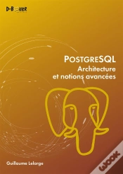Capa do artigo Postgresql - Architecture Et Notions Avancees
