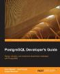 Postgresql Developer'S Guide - Preview