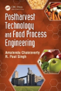 Postharvest Technology And Food Process Engineering - Preview