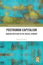 Posthuman Capitalism - Preview