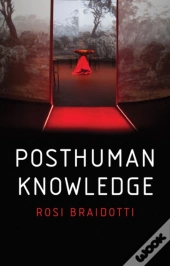 Posthuman Knowledge